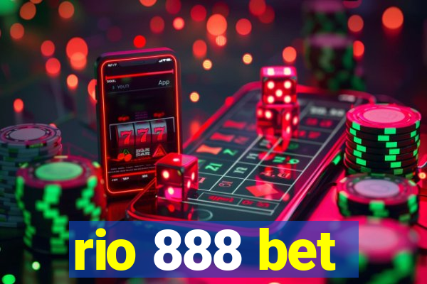 rio 888 bet